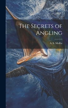 Hardcover The Secrets of Angling Book