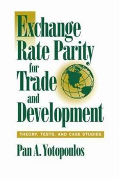 Hardcover Exchange Rate Parity for Trade and Development Book