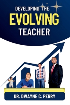 Paperback Developing the Evolving Teacher Book