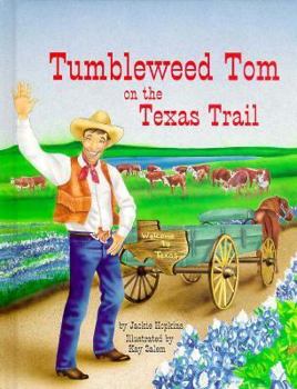 Hardcover Tumbleweed Tom on the Texas Trail Book