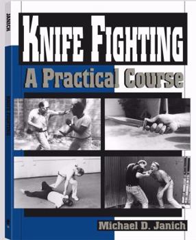 Paperback Knife Fighting: A Practical Course Book