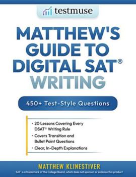 Paperback Matthew's Guide to Digital SAT(R) Writing Book