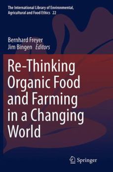 Paperback Re-Thinking Organic Food and Farming in a Changing World Book