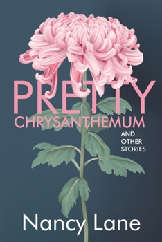 Paperback Pretty Chrysanthemum and Other Stories Book