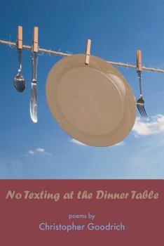 Paperback No Texting at the Dinner Table Book