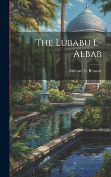 Hardcover The Lubabu L-Albab [Persian] Book
