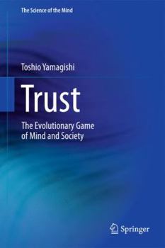 Hardcover Trust: The Evolutionary Game of Mind and Society Book