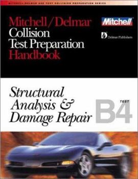 Paperback ASE Test Prep Series -- Collision Repair/Refinish (B4): Structural Analysis and Damage Repair Book