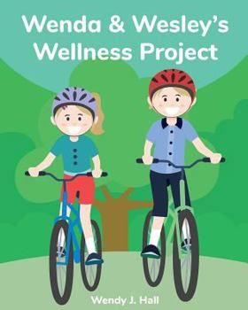 Paperback Wenda and Wesley's Wellness Project Book