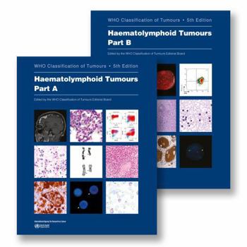 Haematolymphoid Tumours: WHO Classification of Tumours