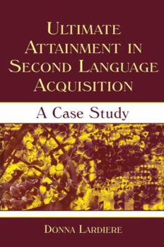 Paperback Ultimate Attainment in Second Language Acquisition: A Case Study Book