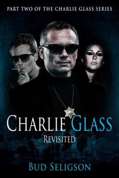 Paperback Charlie Glass: Revisited Book