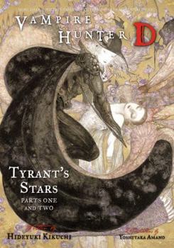 Paperback Vampire Hunter D Volume 16: Tyrant's Stars Parts 1 & 2 Book