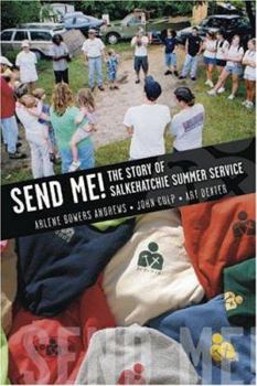 Paperback Send Me! the Story of Salkehatchie Summer Service Book