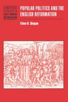 Popular Politics and the English Reformation - Book  of the Cambridge Studies in Early Modern British History