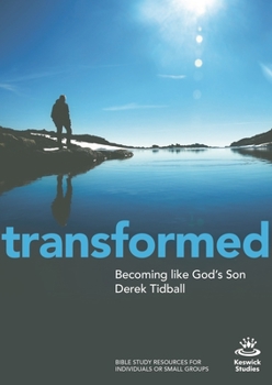 Paperback Transformed: Becoming Like God's Son Book