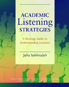 Paperback Academic Listening Strategies: A Guide to Understanding Lectures Book