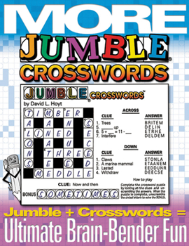 Paperback More Jumble Crosswords: Jumble + Crossword = Ultimate Brain-Bender Fun Book