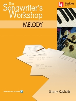 Paperback The Songwriter's Workshop: Melody Book/Online Audio Book