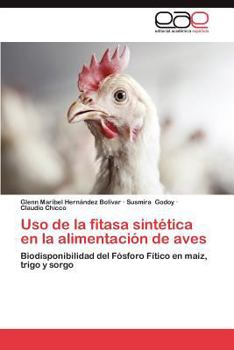 Paperback USO de La Fitasa Sintetica En La Alimentacion de Aves [Spanish] Book