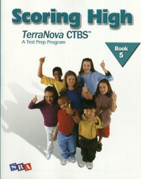 Paperback Scoring High on the Terranova Ctbs, Student Edition, Grade 5 Book