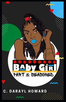 Paperback BabyGirl Part 3: Seasoned Book