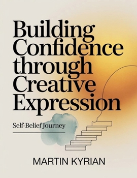 Paperback Building Confidence Through Creative Expression Book