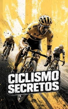 Paperback Ciclismo: Secretos (Spanish Edition) [Spanish] Book