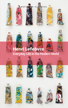 Paperback Everyday Life in the Modern World Book