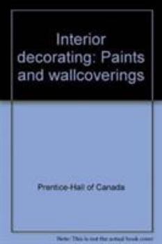 Paperback Interior decorating: Paints and wallcoverings Book