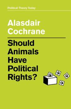 Paperback Should Animals Have Political Rights? Book