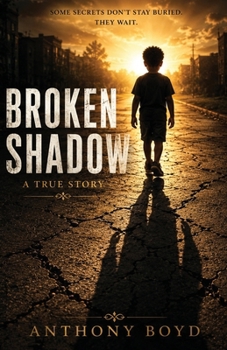 Paperback Broken Shadow, Some secrets don't stay buried, they wait. Book