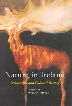 Hardcover Nature in Ireland: A Scientific and Cultural History Book