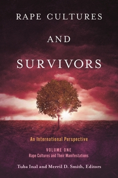 Hardcover Rape Cultures and Survivors [2 Volumes]: An International Perspective Book