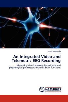 Paperback An Integrated Video and Telemetric EEG Recording Book