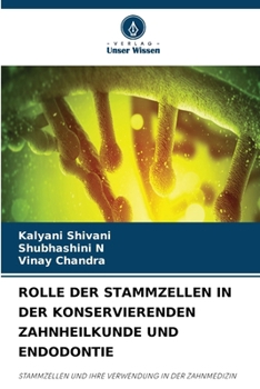 Rolle Der Stammzellen in Der Konservierenden Zahnheilkunde Und Endodontie (German Edition)