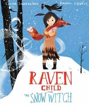 Paperback Raven Child & The Snow Witch Book