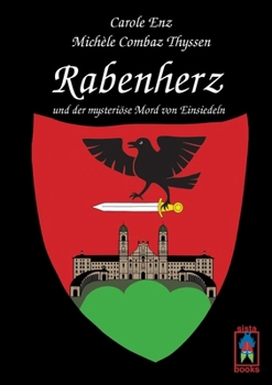 Paperback Rabenherz und der mysteriöse Mord von Einsiedeln [German] Book
