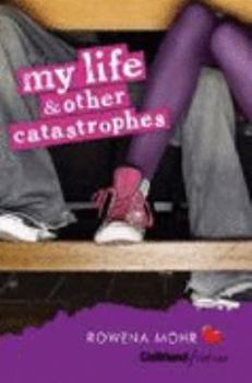 Paperback My Life and Other Catastrophes Book