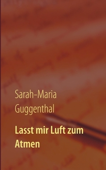 Paperback Lasst mir Luft zum Atmen [German] Book