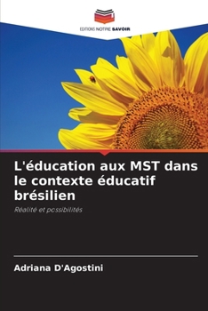 Paperback L'éducation aux MST dans le contexte éducatif brésilien [French] Book