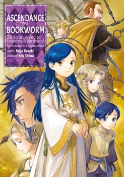 Paperback Ascendance of a Bookworm: Part 5 Volume 4 (Light Novel) Book