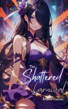 The Shattered Carnival (The Vendetta Saga)