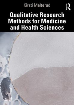 Paperback Qualitative Research Methods for Medicine and Health Sciences Book