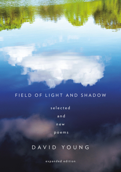 Paperback Field of Light and Shadow: Selected and New Poems, Expanded Edition Book
