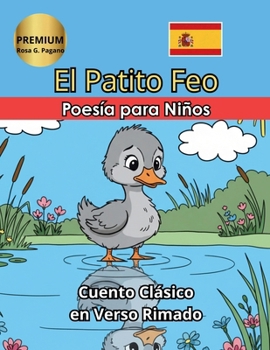 El Patito Feo: En Verso Poesía para Niños (Colección Clásicos) (Spanish Edition)