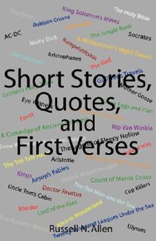 Short Stories, Quotes, and First Verses