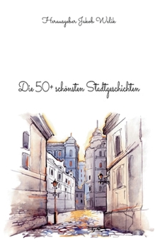 Paperback Die 50+ schönsten Stadtgeschichten [German] Book