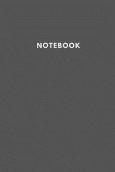 Paperback Notebook: Plain Design Notebook Journal Composition Book Gray Color Book