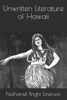 Unwritten Literature of Hawaii